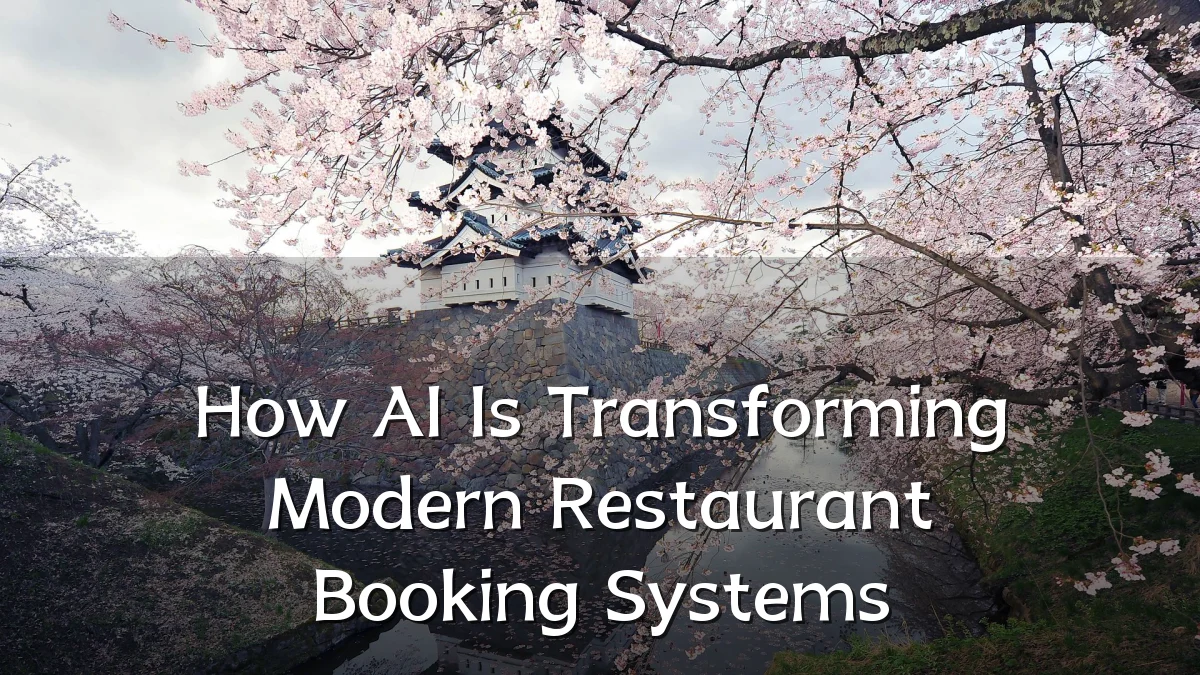 How AI Is Transforming Modern Restaurant Booking Systems