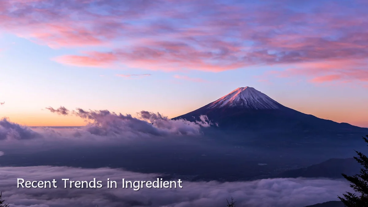 Recent Trends in Ingredient